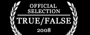 Official Selection — True/False 2008
